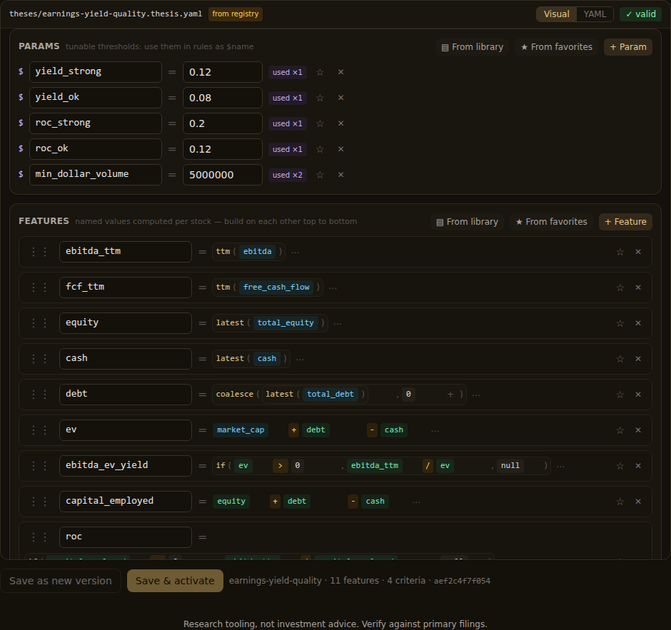 The Earnings Yield + Quality template keeps each threshold as a named parameter that can be changed and rerun.