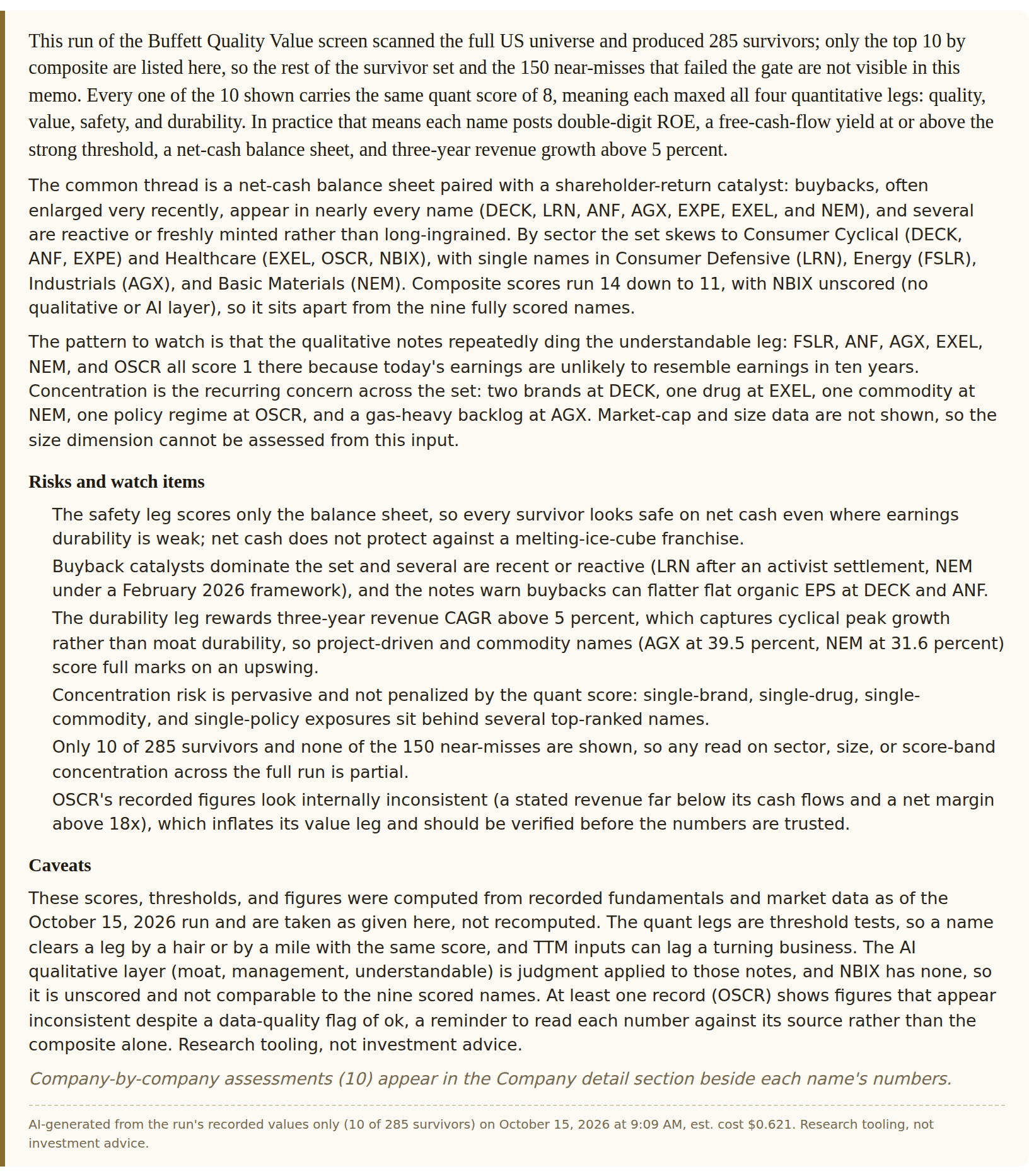 The run-level executive summary from that run, as it prints, written by Claude through a Claude Code subscription. It describes what the ten names have in common, lists risks and watch items, and spends a paragraph on what the recorded numbers can't tell you. Example output only, no recommendation implied.